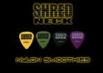 Shredneck "NYLON SMOOTHIES" Guitar Picks - 12 Picks Per Package - Assorted Colors